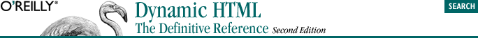 Dynamic HTML: The Definitive Reference, 2rd Ed.